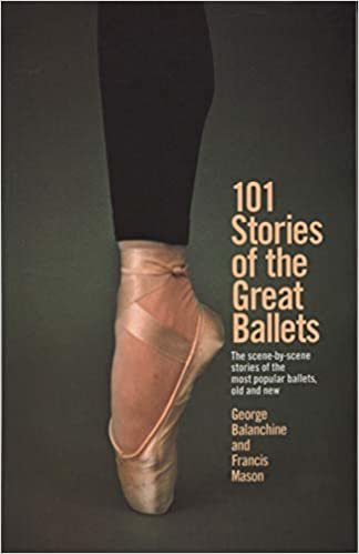 101 Stories of the Great Ballets (A Dolphin book) (A Doubleday Dolphin Book)