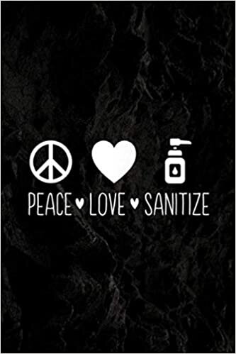 Peace Love Sanitize Funny Social Distancing Daily Fitness Sheet