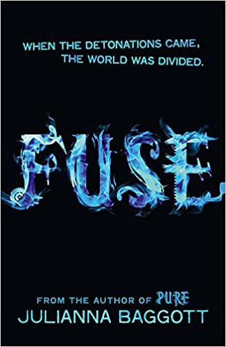 Fuse (Pure Trilogy 2) indir