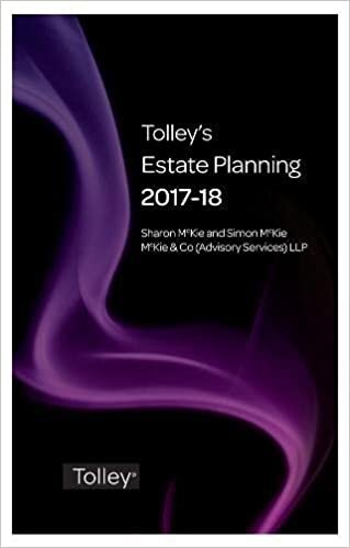 Tolley's Estate Planning 2017-18 (Tolley's Tax Planning Series)