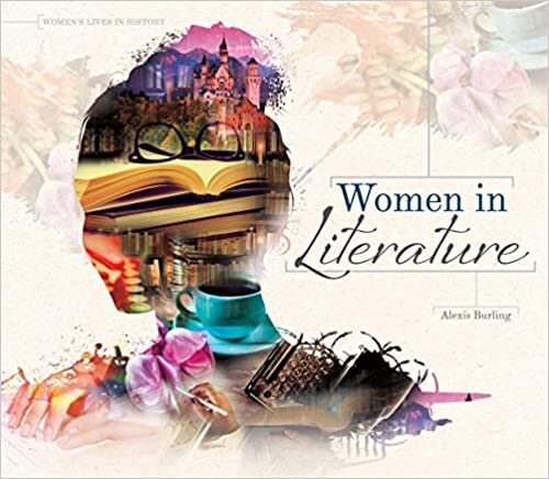 Women in Literature (Women's Lives in History)