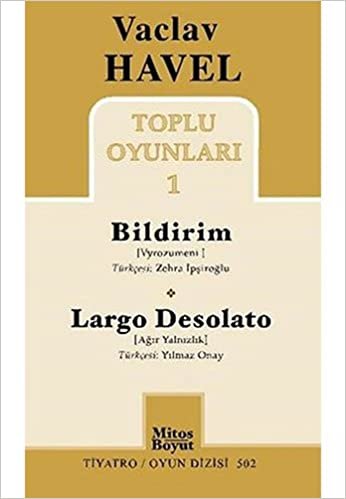 Toplu Oyunları 1: Bildirim-Largo Desolato