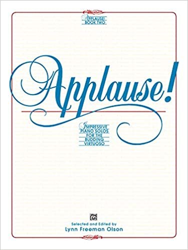 Applause!, Bk 2: Impressive Piano Solos for the Budding Virtuoso (Alfred Masterwork Editions)