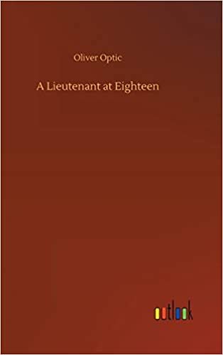 A Lieutenant at Eighteen