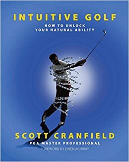 Intuitive Golf: How to Unlock Your Natural Ability indir