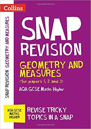 Geometry and Measures (for papers 1, 2 and 3): AQA GCSE 9-1 Maths Higher (Collins Snap Revision) indir