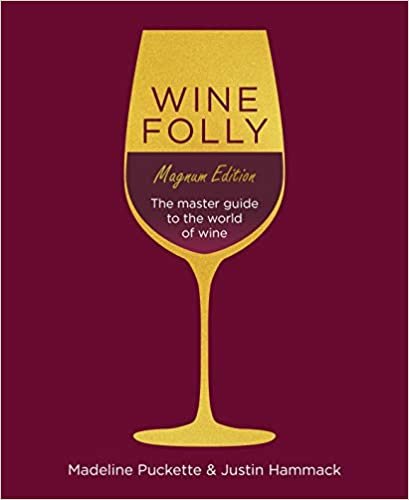 Wine Folly: Magnum Edition : The Master Guide indir