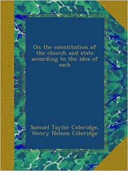 On the constitution of the church and state according to the idea of each