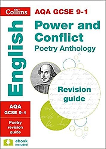 Grade 9-1 GCSE Poetry Anthology Power and Conflict AQA Revision Guide (with free flashcard download) (Collins GCSE 9-1 Revision)