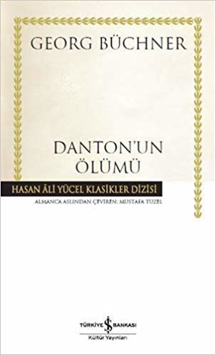 Danton’un Ölümü: Hasan Ali Yücel Klasikler Dizisi