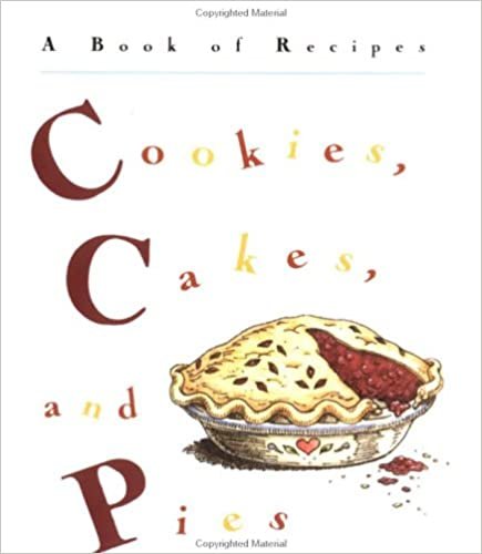 Cookies, Cakes, and Pies: A Book of Recipes (Little Books)
