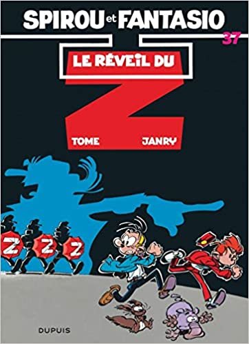 Les aventures de Spirou et Fantasio: Le reveil du Z (37) (SPIROU ET FANTASIO (37))