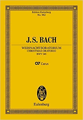 Christmas Oratorio Bwv 248 (Edition Eulenburg, No. 962)