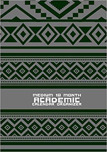 Medium 18 Month Academic Calendar Organizer: Simple Easy To Use Undated Academic Daily Weekly Monthly and Year Calendar Planner Organizer and Lesson ... pages. (Academic Session scheduler, Band 1)