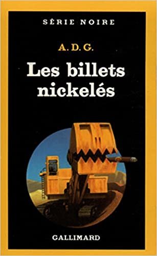 Billets Nickeles (Serie Noire 1)