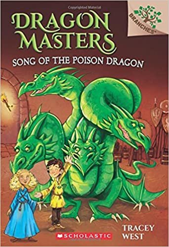 Song of the Poison Dragon: A Branches Book (Dragon Masters #5) indir