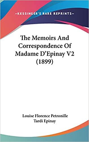The Memoirs And Correspondence Of Madame D'Epinay V2 (1899) indir