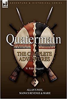 Quatermain: The Complete Adventures 2 Allan S Wife, Maiwa S Revenge & Marie indir