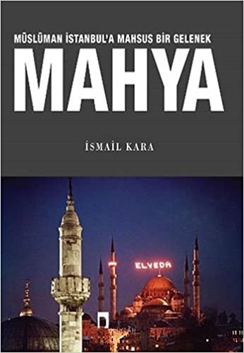 Mahya: Müslüman İstanbul'a Mahsus Bir Gelenek indir