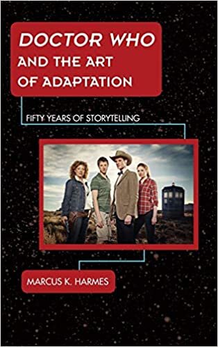 Doctor Who and the Art of Adaptation: Fifty Years of Storytelling (Science Fiction Television)