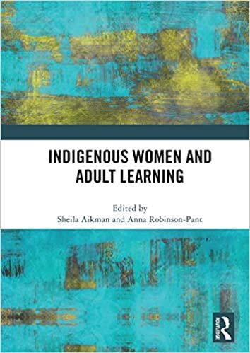 Indigenous Women and Adult Learning