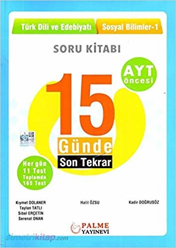 15 Günde Son Tekrar Türk Dili ve Edebiyatı - Sosyal Bilimler Soru Kitabı