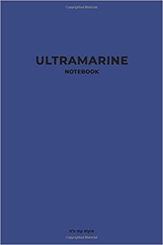 Ultramarine Notebook It’s my style: Stylish Ultramarine Color Notebook for You. Simple Perfect Dot Grid Journal for Writing, Planning, Drawing and Dreaming. (Color Notebooks, Band 1) indir