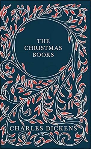 The Christmas Books - A Christmas Carol, The Chimes, The Cricket on the Hearth, The Battle of Life, & The Haunted Man and the Ghost's Bargain - With Appreciations and Criticisms By G. K. Chesterton indir