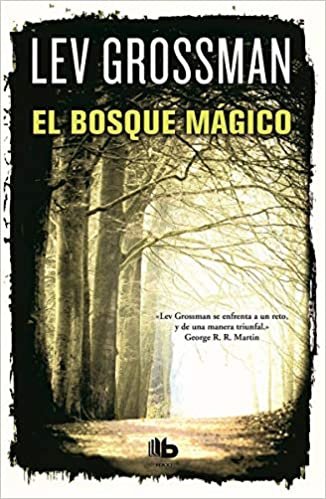 El bosque mágico (Trilogía Los Magos)
