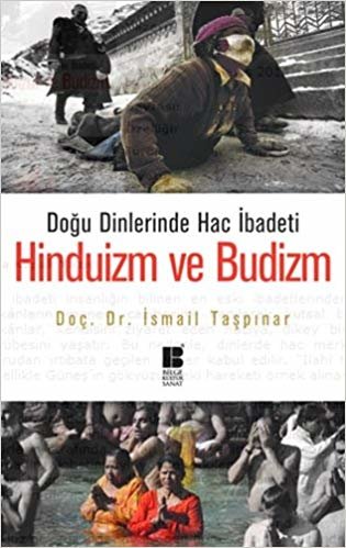 DOĞU DİNLERİNDE HAC İBADETİ HİNDUİZM VE BUDİZM indir