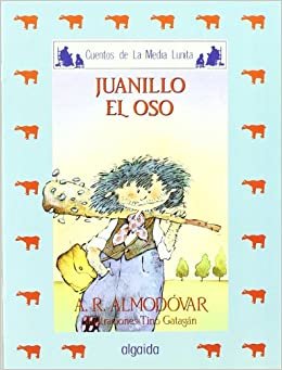 Media lunita / Crescent Little Moon: Juanillo El Oso: 25 (Infantil - Juvenil)