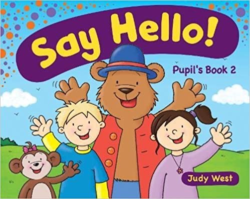 Say Hello Pupil'S Book 2 indir