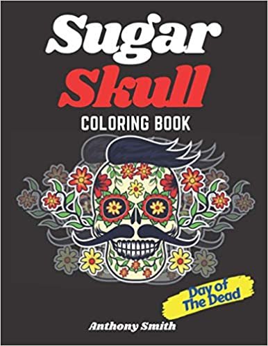 Sugar Skull (Day of the Dead) Coloring Book