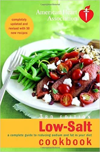 American Heart Association Low-Salt Cookbook, 3rd Edition: A Complete Guide to Reducing Sodium and Fat in Your Diet indir