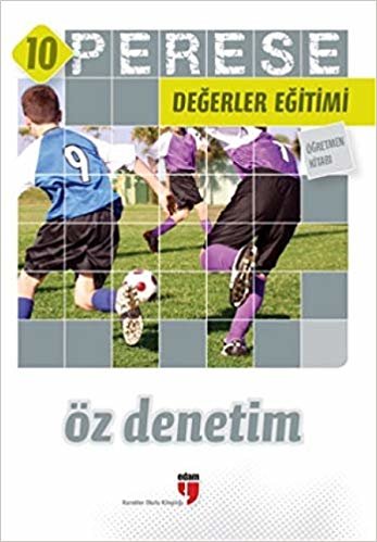 Perese Değerler Eğitimi 10 Öz Denetim