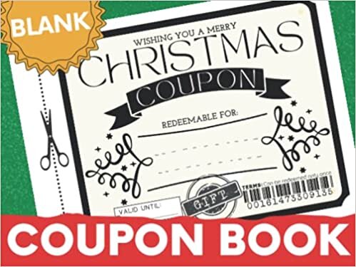Blank Coupon Book: Tickets To Fill In for All Gifting Occasions | DIY Voucher Booklet | Gift Certificates Vouchers