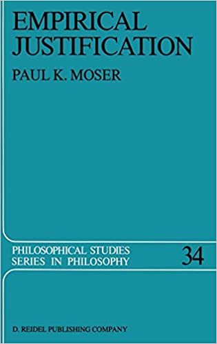 Empirical Justification (Philosophical Studies Series (34), Band 34)