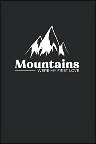 Mountains Were My First Love: Calendar 2022 weekly planner with monthly overview and yearly overview. Cool gift idea for Christmas, birthday or any ... Weekly planner with dotted pages for notes