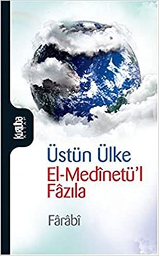 Üstün Ülke El-Medinetü'l Fazıla indir