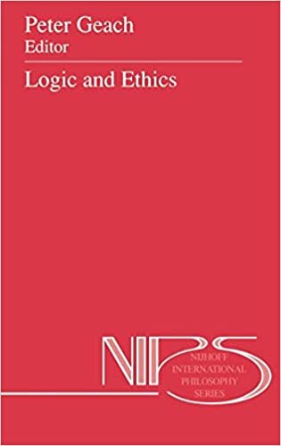 Logic and Ethics: 041 (Nijhoff International Philosophy Series)