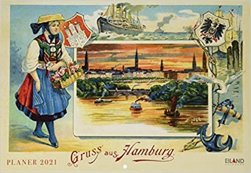 Hamburg - anno dazumal 2021: Eiland Timer - mit extra großem Kalendarium.