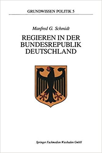 Regieren in der Bundesrepublik Deutschland (Grundwissen Politik, Band 5)