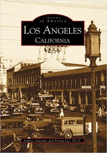 Los Angeles California (Images of America (Arcadia Publishing))