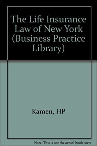 The Life Insurance Law of New York (Business Practice Series) indir