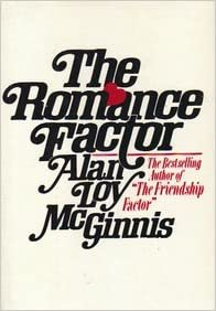 The Romance Factor: How to Fall in Love...and Stay in Love