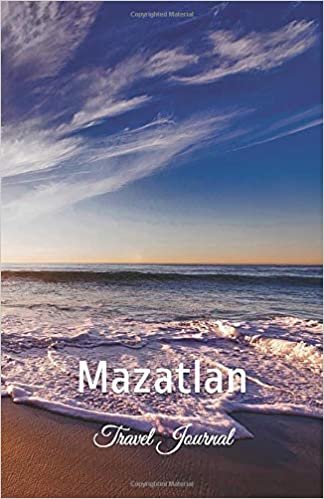 Mazatlan Travel Journal: High Quality Notebook for Mazatlan