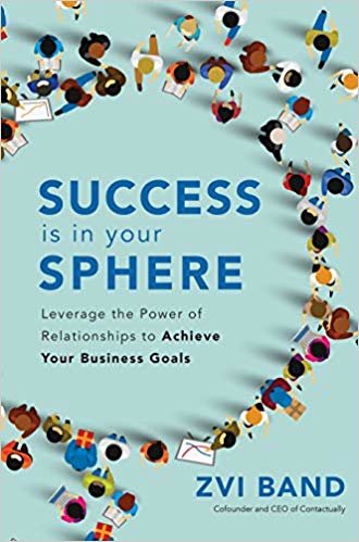 Success Is in Your Sphere: Leverage the Power of Relationships to Achieve Your Business Goals indir