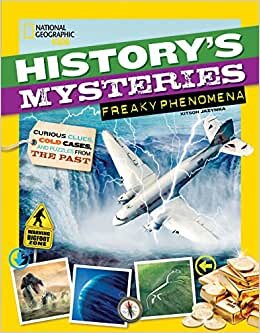 History's Mysteries: Freaky Phenomena: Curious Clues, Cold Cases, and Puzzles from the Past indir