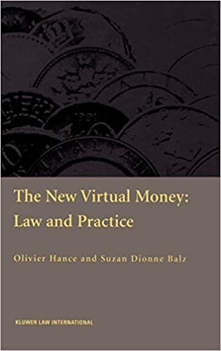 The New Virtual Money: Law and Practice