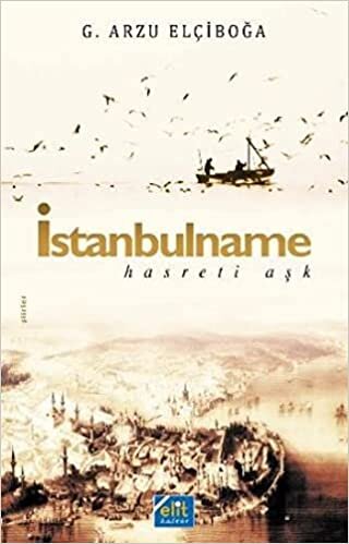 İstanbulname-Hasreti Aşk indir